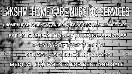 LAKSHMI HOME CARE NURSING SERVICES - Home Nurse, Care Taker, Patient Attender, Old age care Agency business photograph
