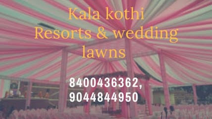 Kala Kothi Resorts & Wedding Lawns business photograph