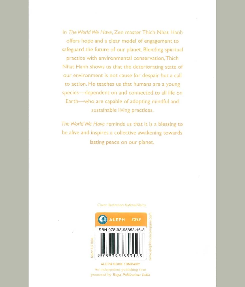The World We Have: A Buddhist Approach to Peace and Ecology view 2