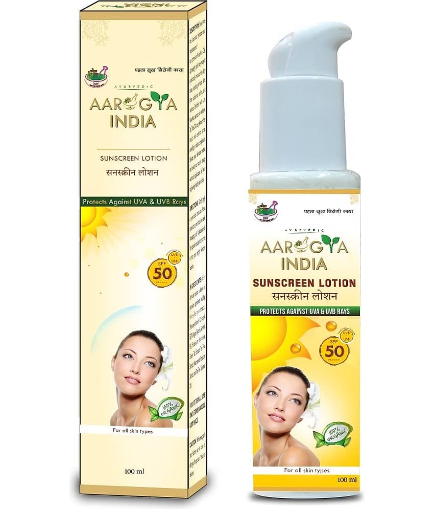Aarogya India Sunscreen Spf 50+ Broad Spectrum Lotion Cream 100 Ml Pack of 1
