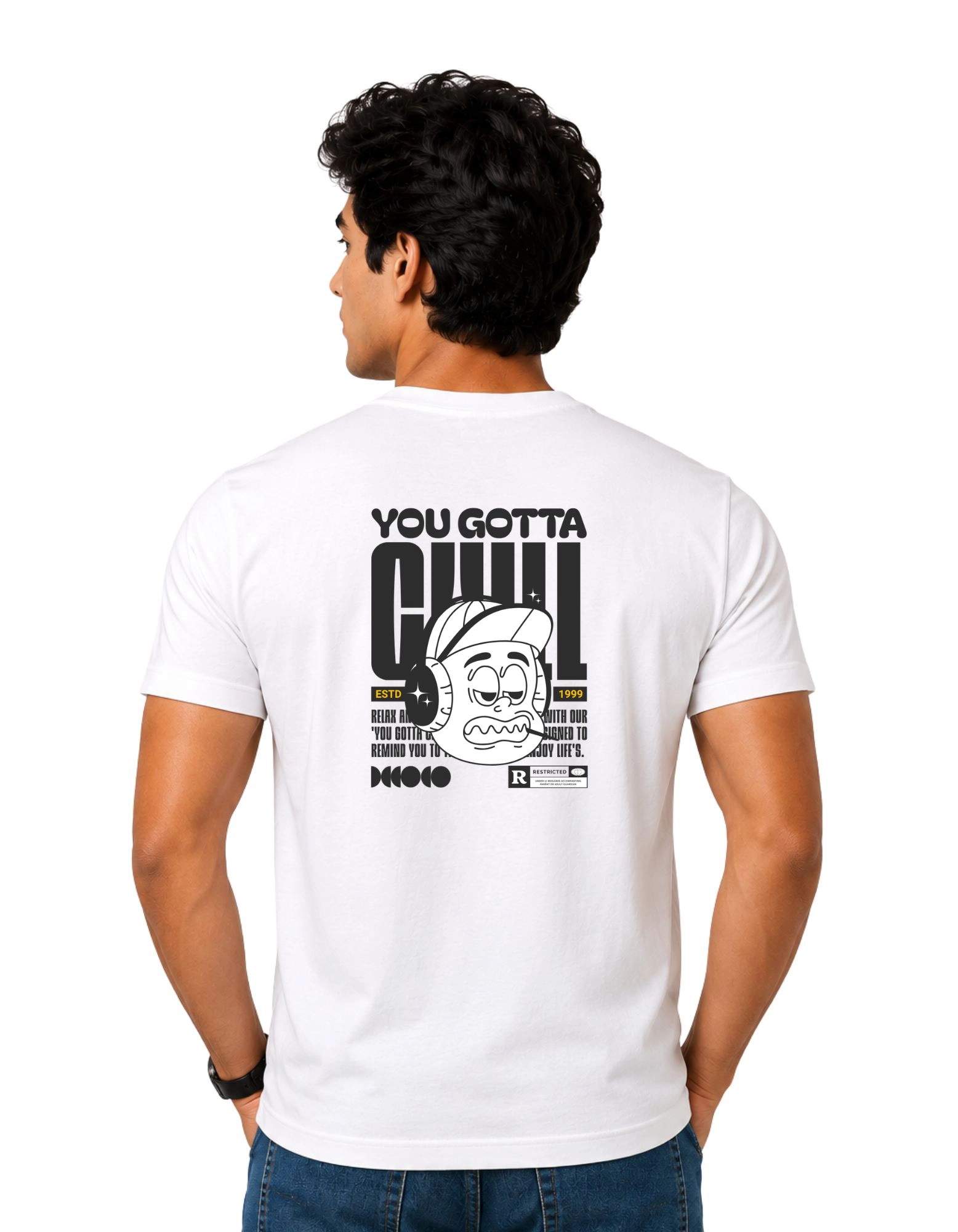 You Gotta Chill Cotton Round Neck T-Shirt 180 GSM White view 2