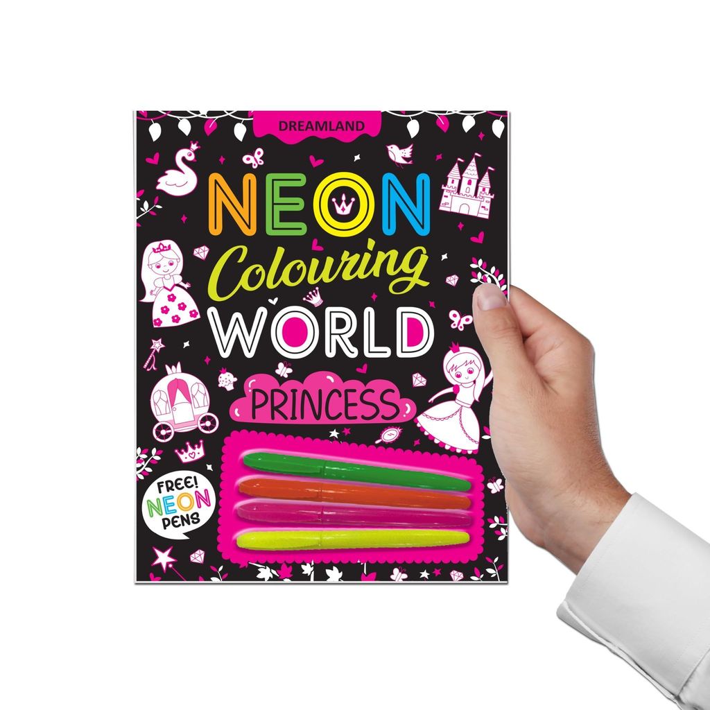 Princess Neon Colouring World Book for Kids Age 4 - 7 years with Neon Pens [Paperback] Dreamland Publications view 2