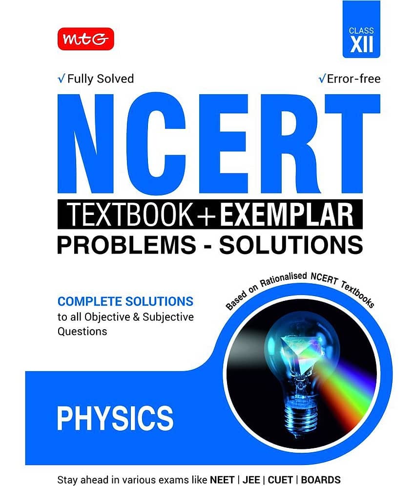 NCERT Textbook + Exemplar Problem Solutions Physics Class 12 view 2
