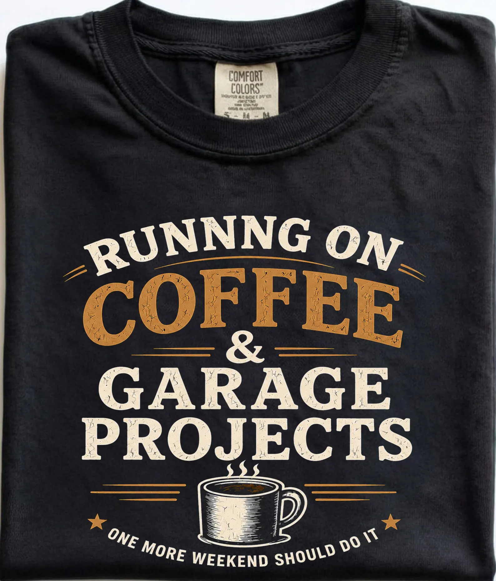Running On Coffee And Garage Projects Shirt, Funny DIY Shirt, Mechanic Gift, Woodworker Tee, Garage Hobby Shirt, Comfort Colors Tee