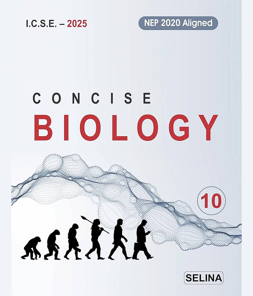 ICSE CONCISE BIOLOGY CLASS X (2025) view 2