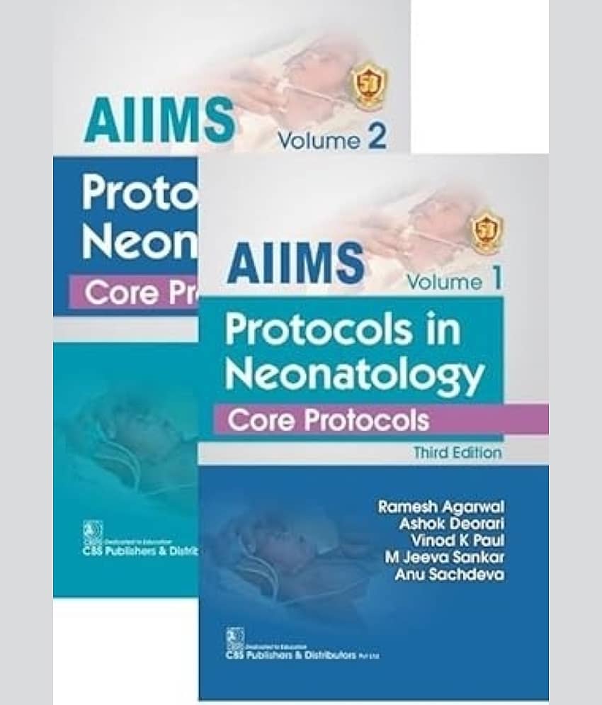 AIIMS Protocols in Neonatology, 3rd Edition 2 Volume Set