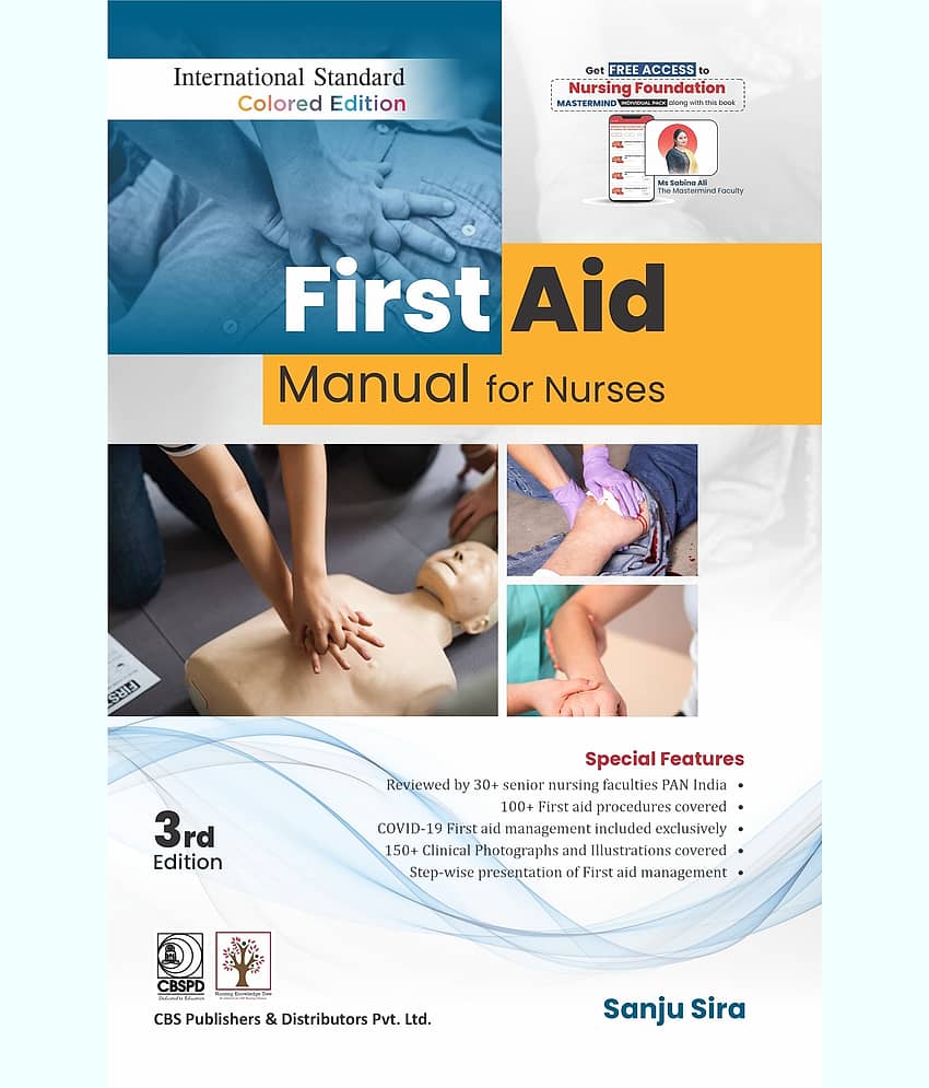 First Aid Manual for Nurses 3rd Edition (7th reprint)