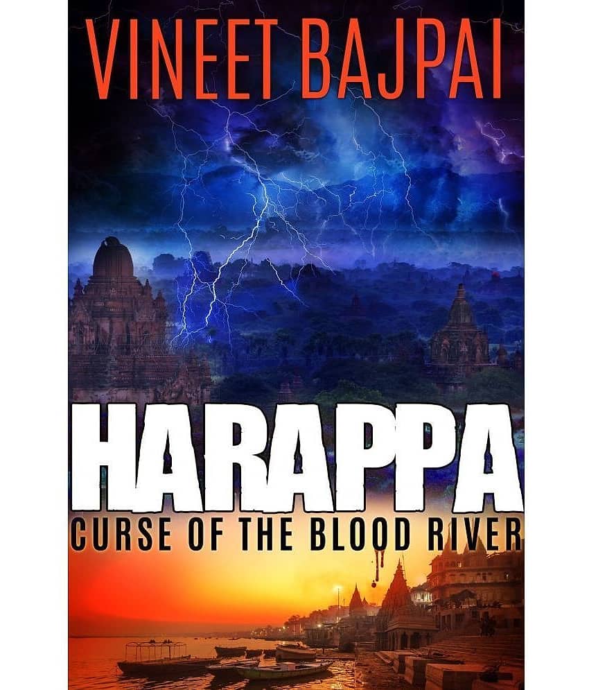 Harappa - Curse of the Blood River By Vineet Bajpai